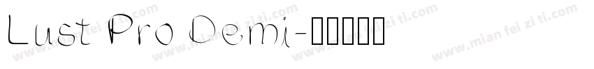 Lust Pro Demi字体转换